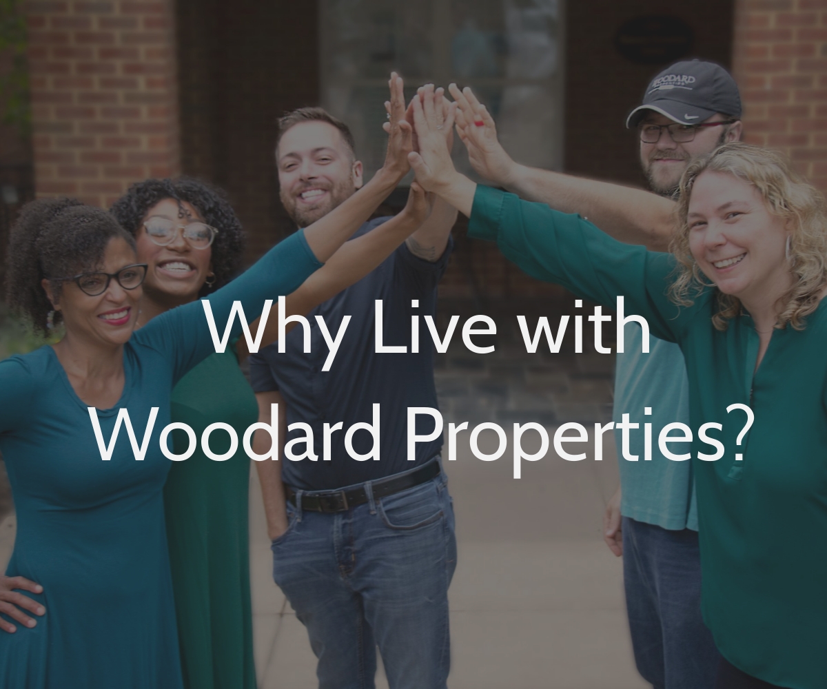 Why Choose Woodard Properties? Woodard Properties
